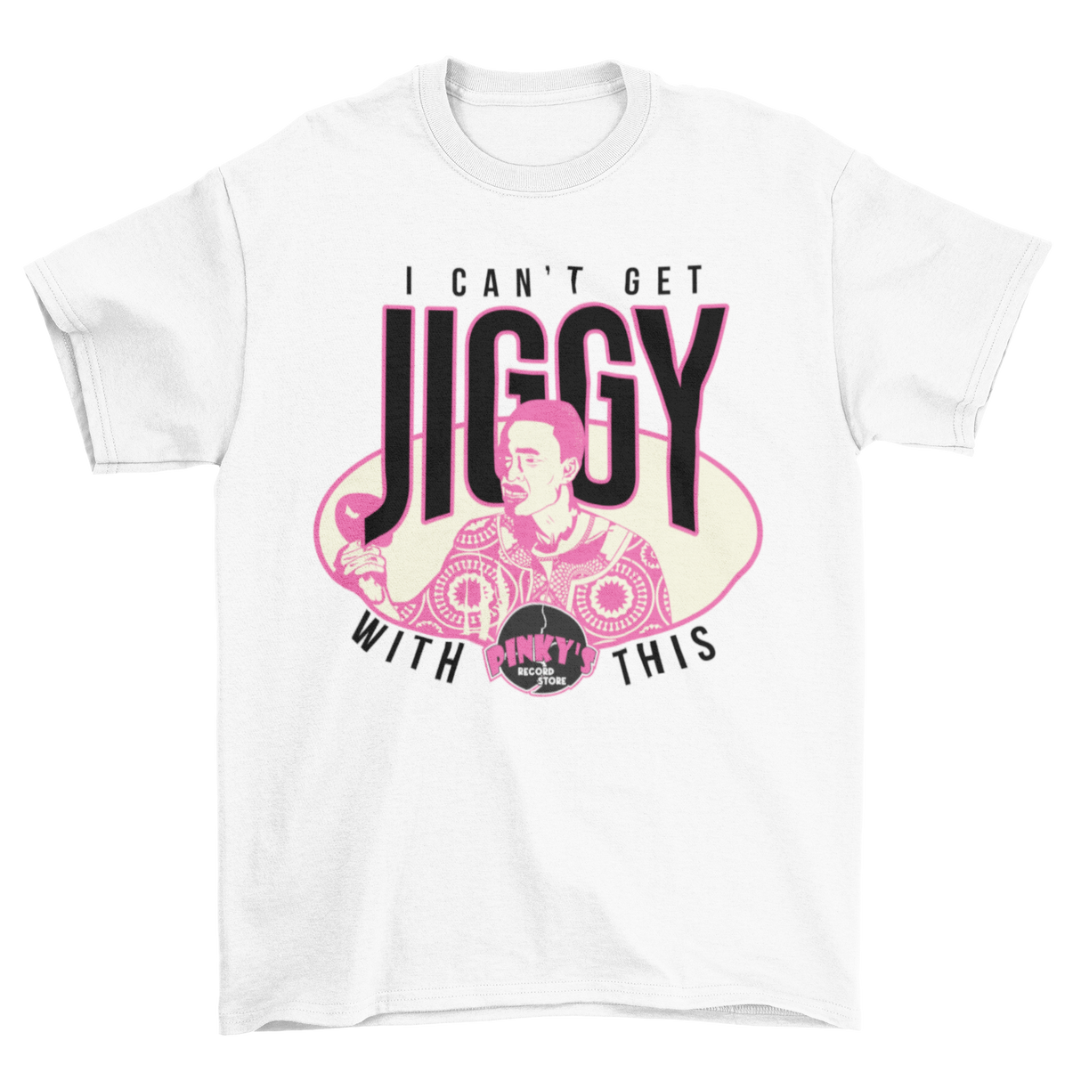 PINKYS I CANT GET JIGGY PINKY TSHIRT - Allstarelite.com