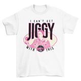 PINKYS I CANT GET JIGGY PINKY TSHIRT - Allstarelite.com